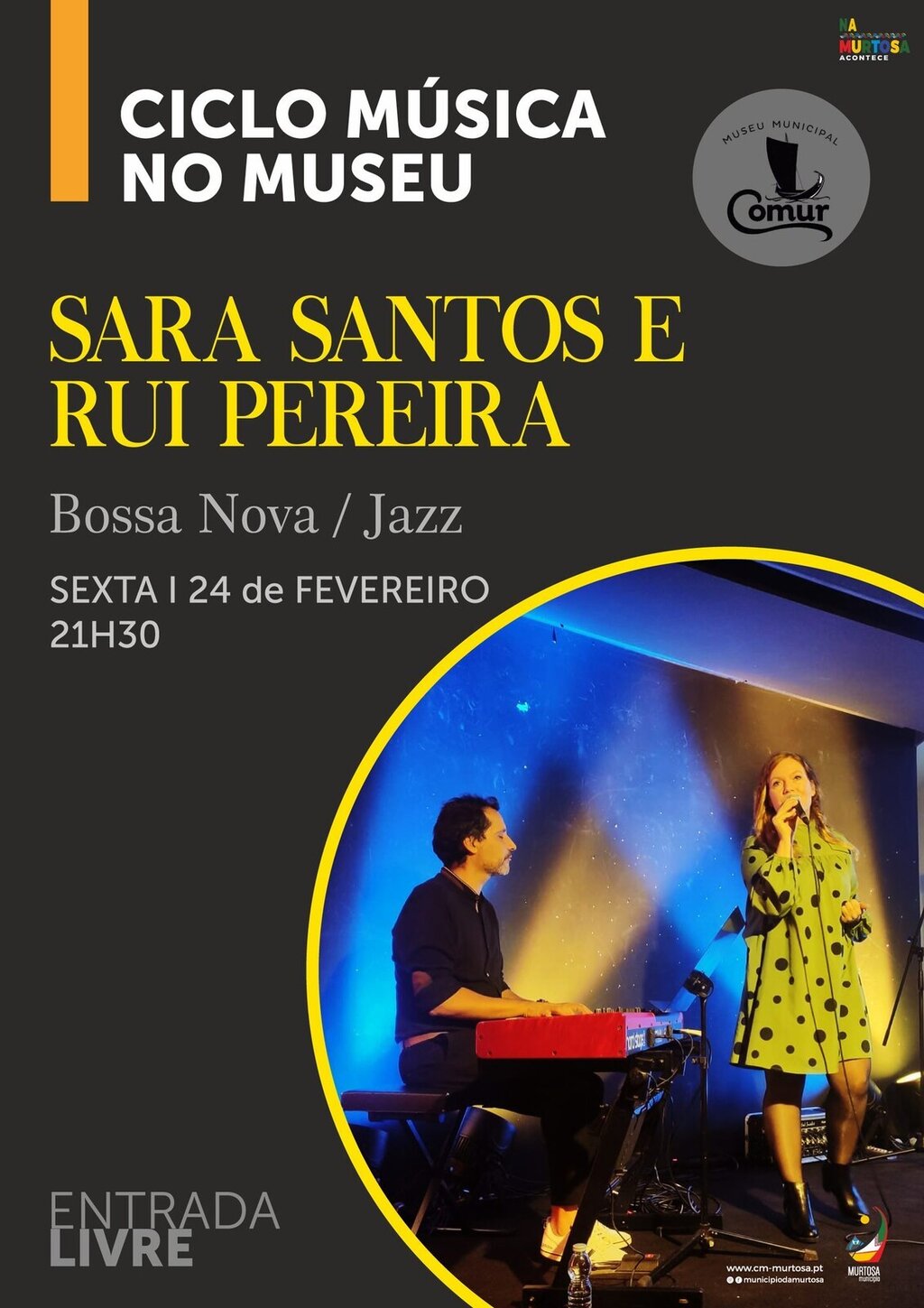 SARA SANTOS E RUI PEREIRA TRAZEM A BOSSA NOVA E O JAZZ À COMUR-MUSEU MUNICIPAL DA MURTOSA