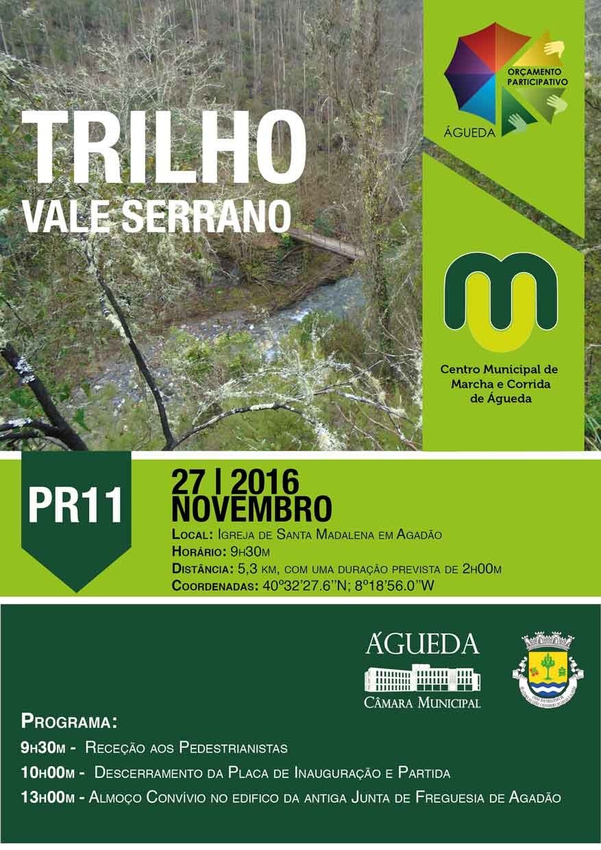8.ª Inauguração de projeto vencedor do OP-Águeda 2015/2016 - “Trilho Pedestre do Vale Serrano (PR...