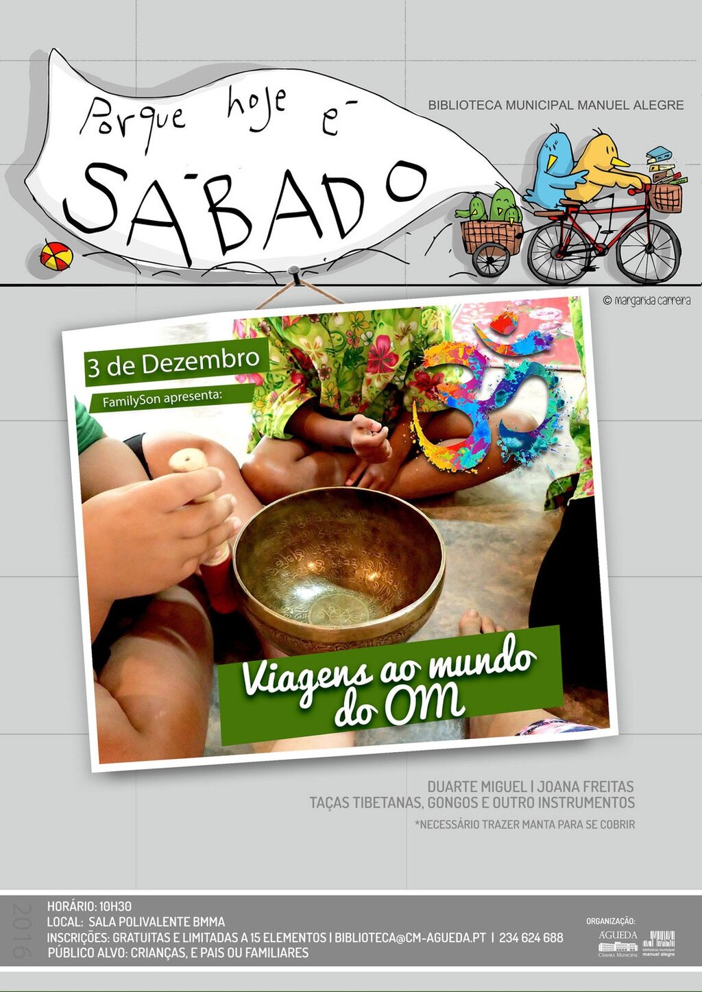 “Viagens ao Mundo do OM” na Biblioteca Manuel Alegre