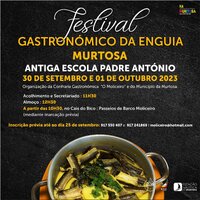 MURTOSA ACOLHE MAIS UMA EDIÇÃO DO FESTIVAL GASTRONÓMICO DA ENGUIA