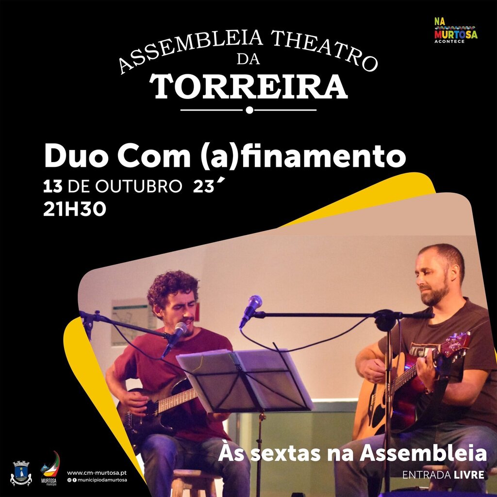 DUO COM (a)FINAMENTO ATUA NA ASSEMBLEIA THEATRO DA TORREIRA