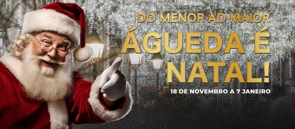 Águeda dá as boas-vindas ao Natal com muita luz e animação
