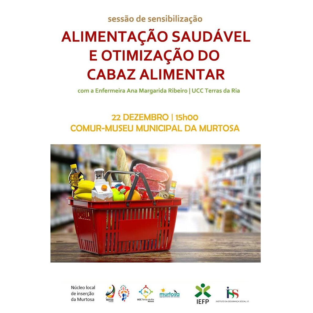 SESSÃO SOBRE ALIMENTAÇÃO SAUDÁVEL E OTIMIZAÇÃO DO CABAZ ALIMENTAR