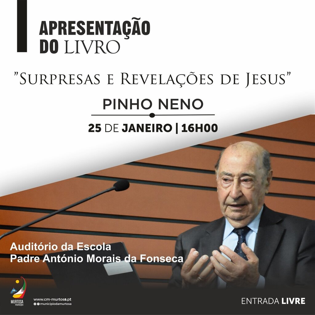 PINHO NENO APRESENTA “SURPRESAS E REVELAÇÕES DE JESUS” NA MURTOSA