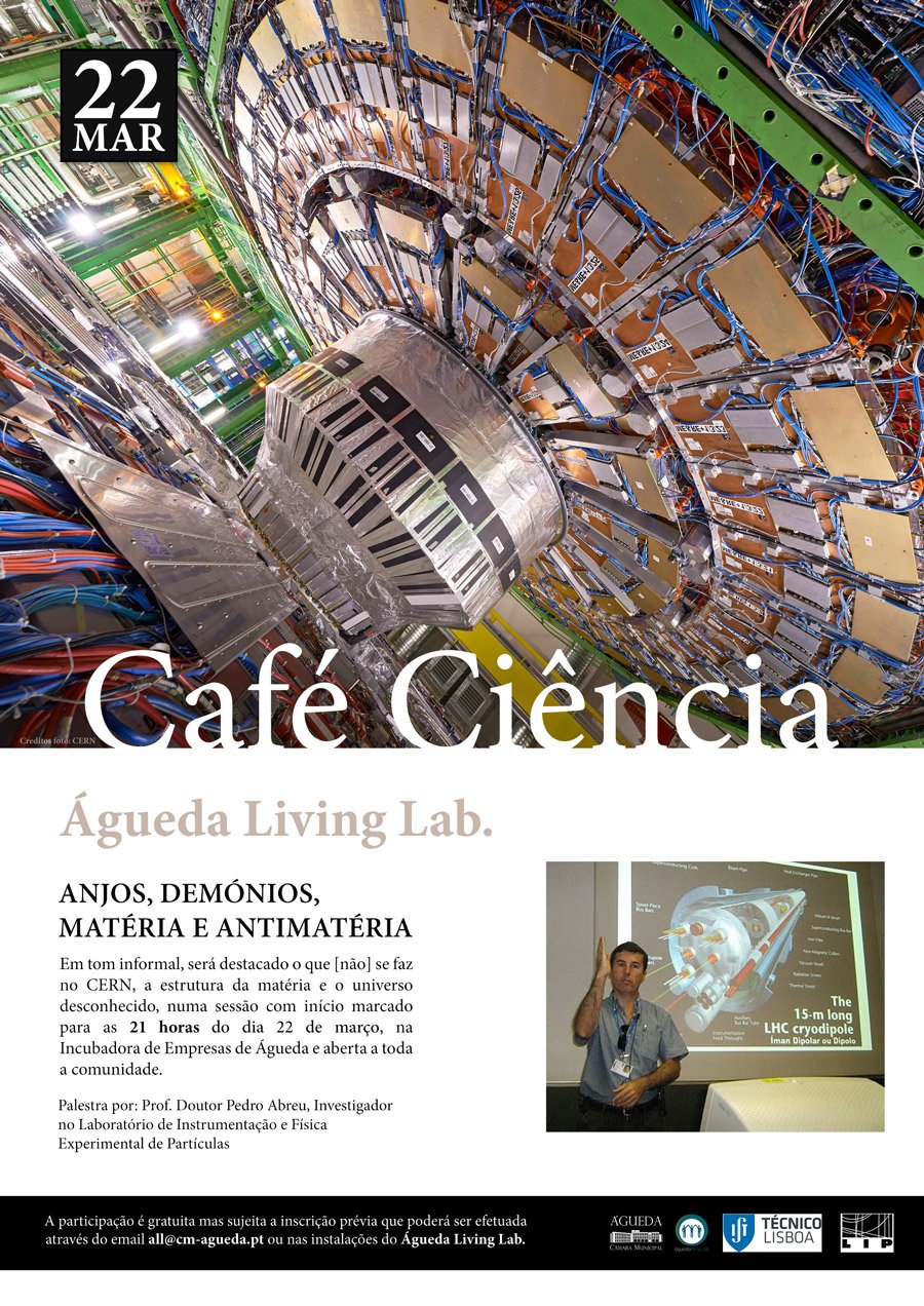 22 de março :: Café Ciência "Anjos, Demónios, Matéria e Antimatéria" no Águeda Living Lab