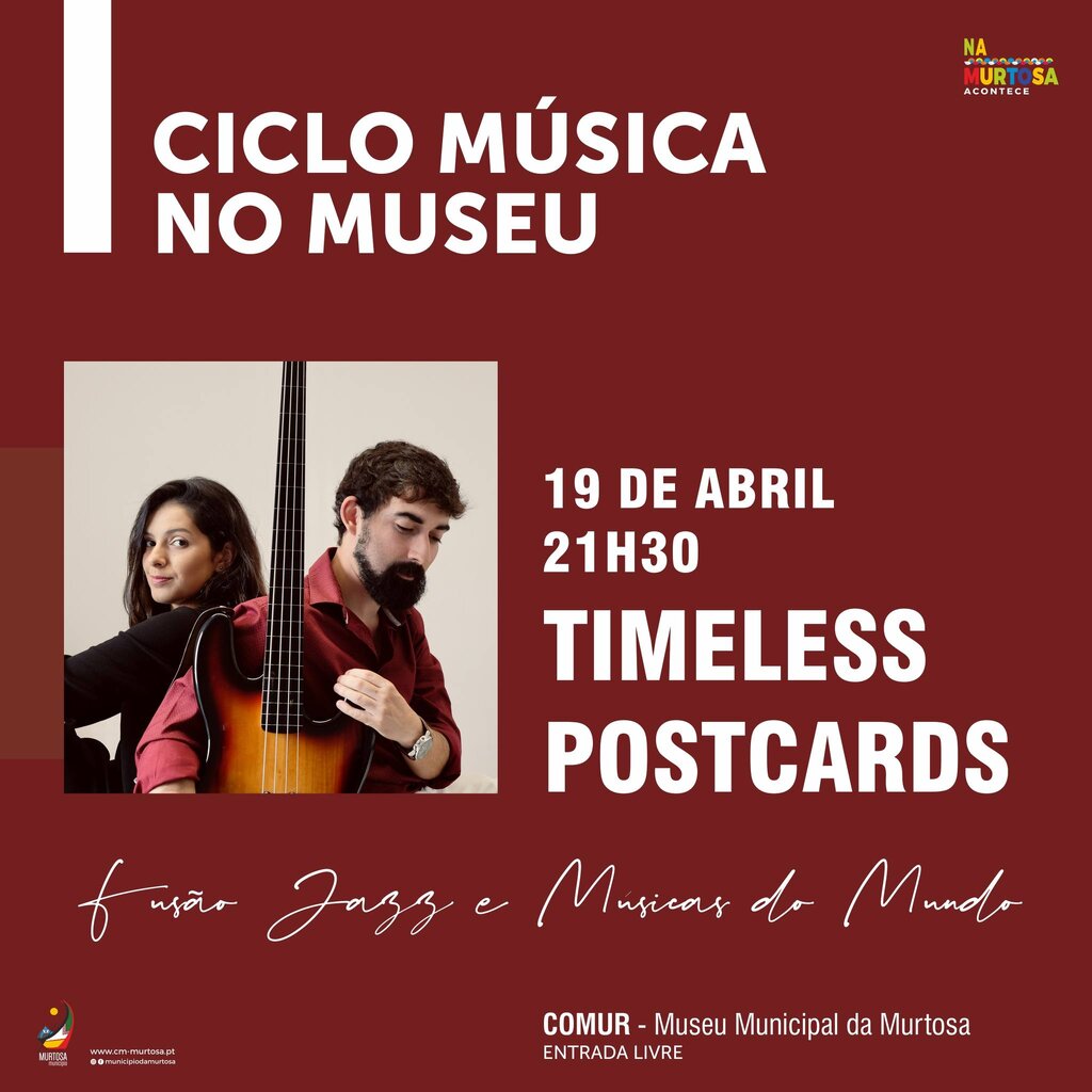 TIMELESS POSTCARDS APRESENTA-SE NA “MÚSICA NO MUSEU”