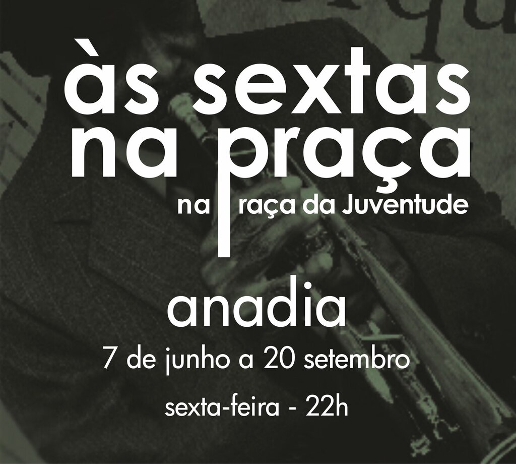  "Às Sextas na Praça" anima noites em Anadia