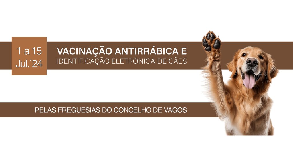CAMPANHA DE VACINAÇÃO ANTIRRÁBICA E DE IDENTIFICAÇÃO ELETRÓNICA