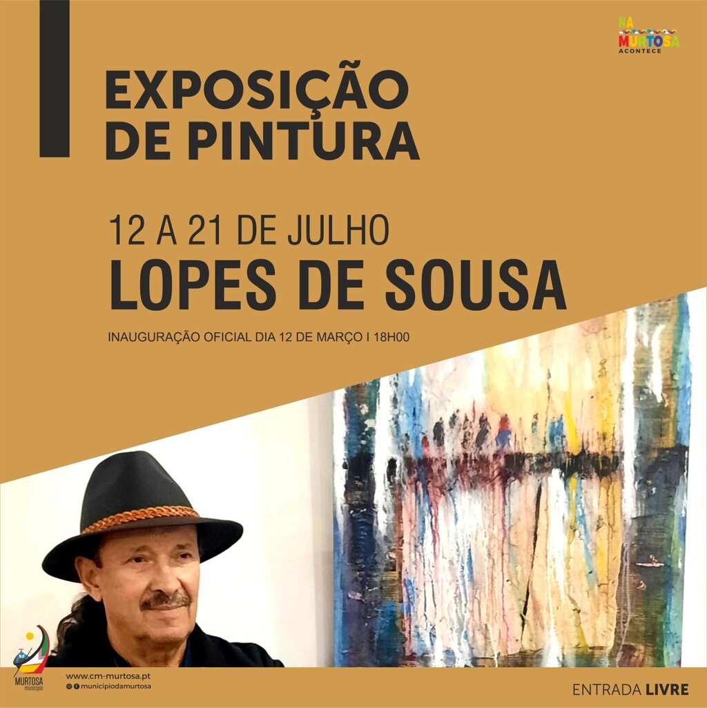 EXPOSIÇÃO DE LOPES DE SOUSA NA GALERIA MUNICIPAL DA TORREIRA