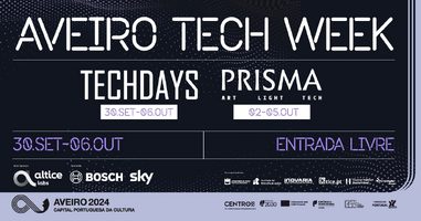 Aveiro Tech Week regressa com tech sessions, gaming e instalações artísticas