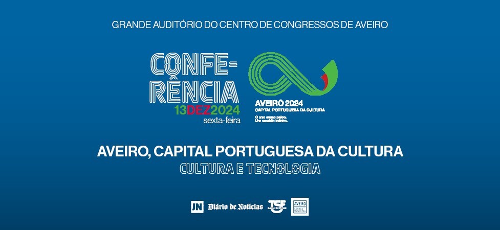Aveiro debate o futuro da Cultura e Tecnologia na era da Inteligência Artificial. Inscrições já a...