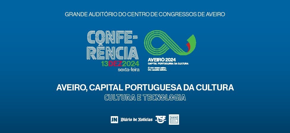 Aveiro debate o futuro da Cultura e Tecnologia na era da Inteligência Artificial. Inscrições já a...