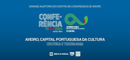 Aveiro debate o futuro da Cultura e Tecnologia na era da Inteligência Artificial. Inscrições já a...