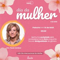 CLUBE EUROPEU DA MURTOSA PROMOVE PALESTRA COMEMORATIVA DO DIA INTERNACIONAL DA MULHER