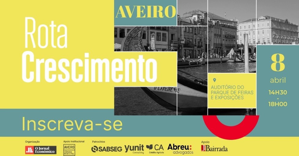 Aveiro recebe conferência do Jornal Económico “Rota do Crescimento”