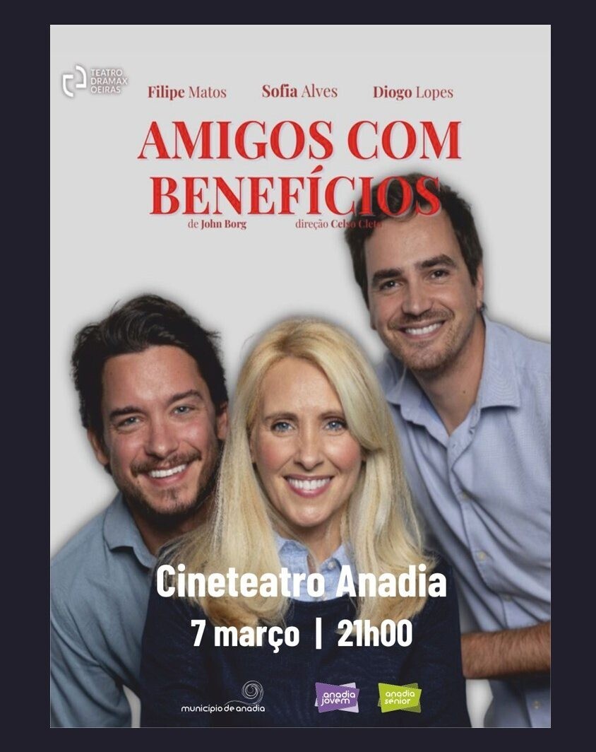 “Amigos com Benefícios” no Cineteatro Anadia