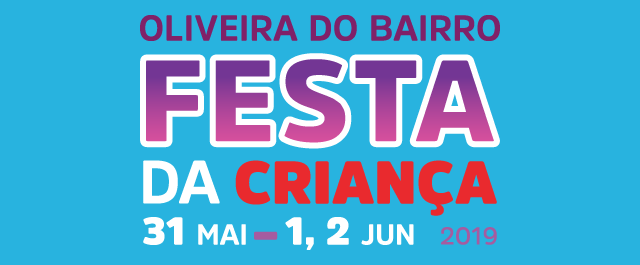 Festa da Criança | 31 de maio a 2 de junho