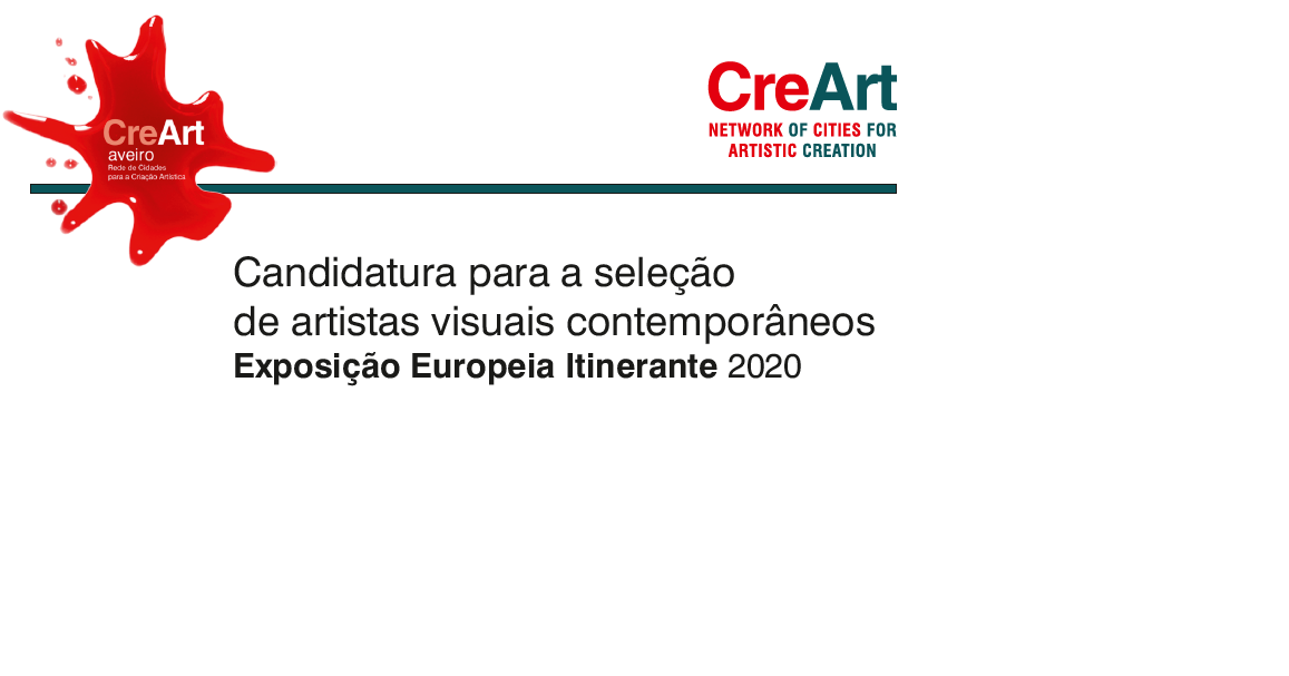 CANDIDATURAS EXPOSIÇÃO CREART 2020 EM AVEIRO