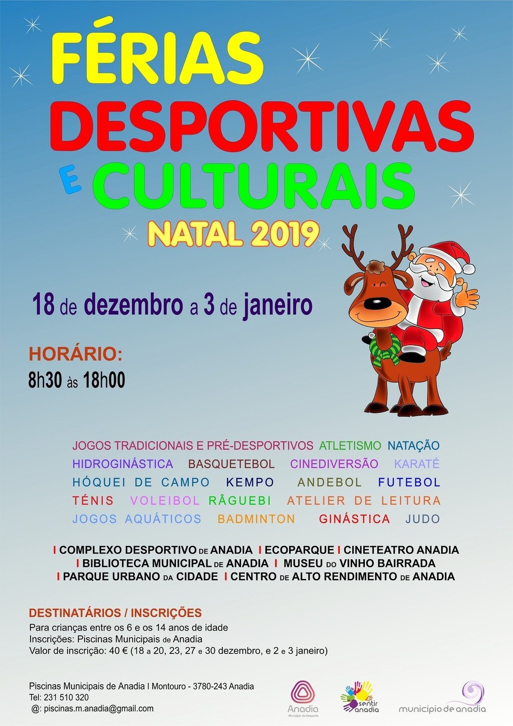 NATAL EM ANADIA COM FÉRIAS DESPORTIVAS E CULTURAIS