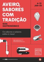 “AVEIRO, SABORES COM TRADIÇÃO” - 6 A 13 DE JANEIRO