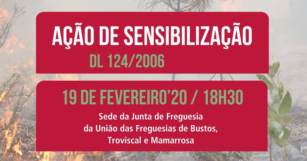 Sessões de sensibilização sobre “Faixas de Gestão de Combustível e Uso do Fogo”