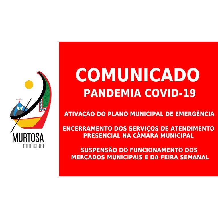 COVID-19 – ATIVAÇÃO DO PLANO MUNICIPAL DE EMERGÊNCIA