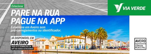 MUNICÍPIO DE AVEIRO JÁ TEM “VIA VERDE ESTACIONAR”