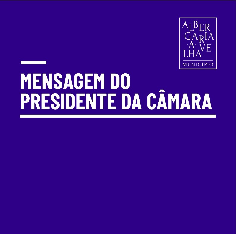 Mensagem do Presidente da Câmara Municipal LXXIX
