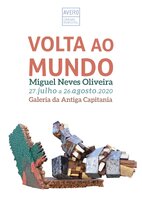 EXPOSIÇÃO “VOLTA DO MUNDO” DE MIGUEL NEVES DE OLIVEIRA