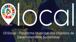 MUNICÍPIO ADERE À  PLATAFORMA ODSlocal (on-line) - MOVIMENTO SUSTENTÁVEL 