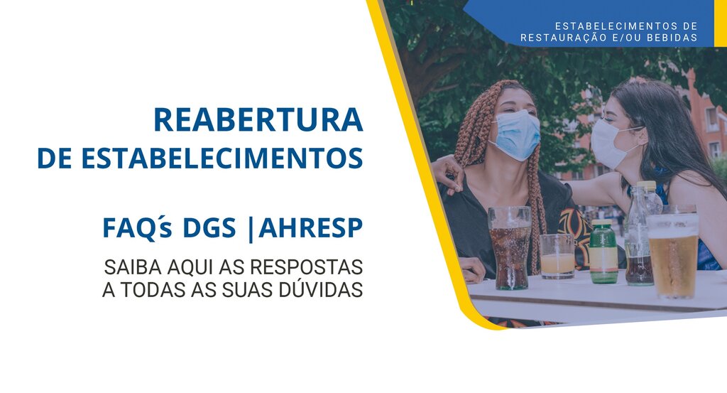REABERTURA DE ESTABELECIMENTOS DE RESTAURAÇÃO E/OU BEBIDAS