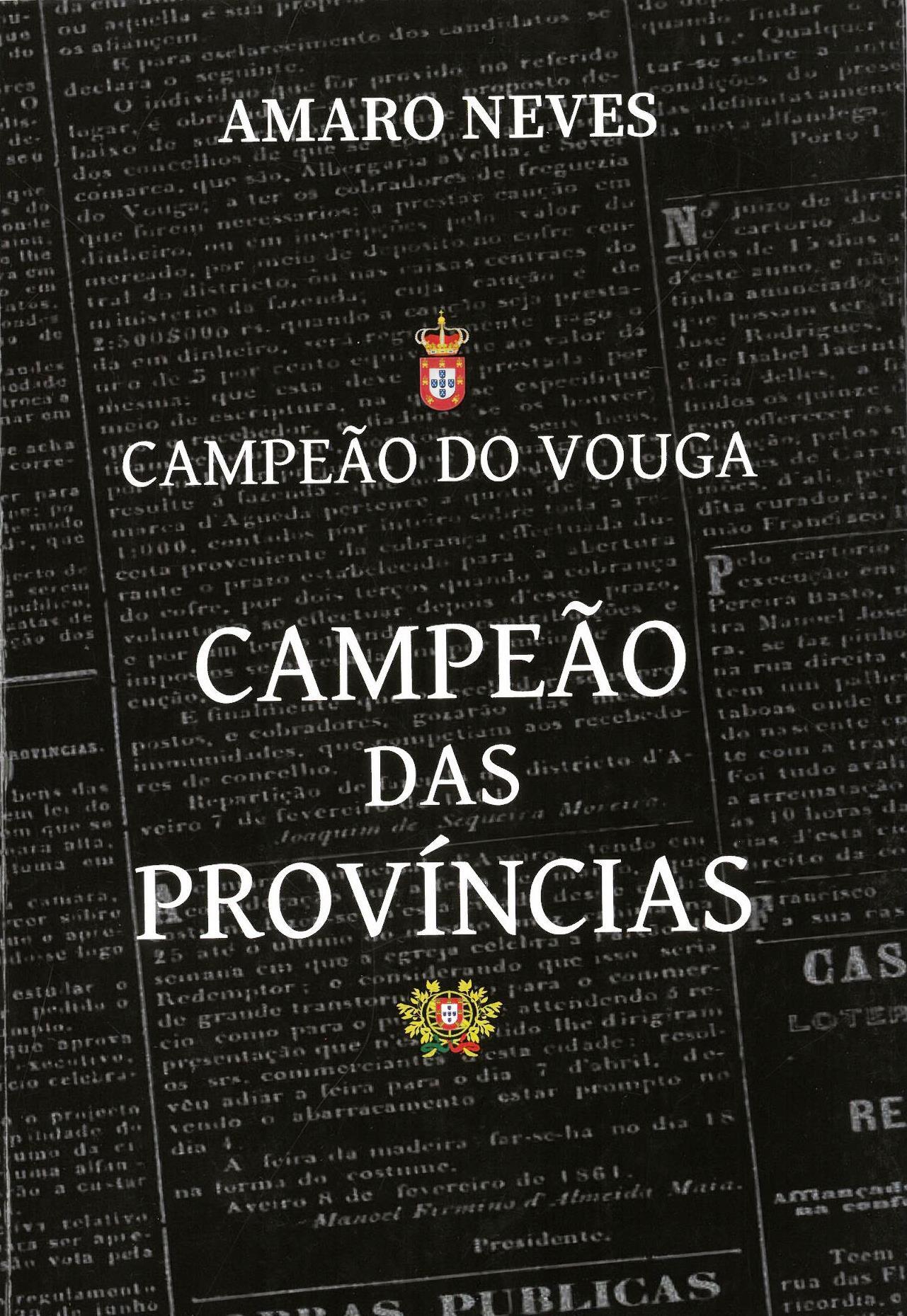 DOAÇÃO DO CAMPEÃO DAS PROVÍNCIAS POR AMARO NEVES