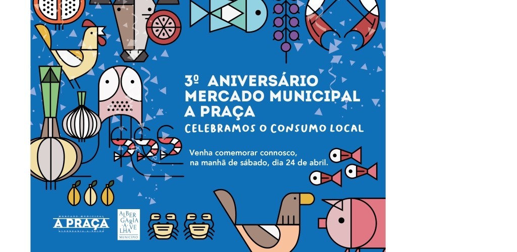 3.º Aniversário Mercado Municipal - A Praça