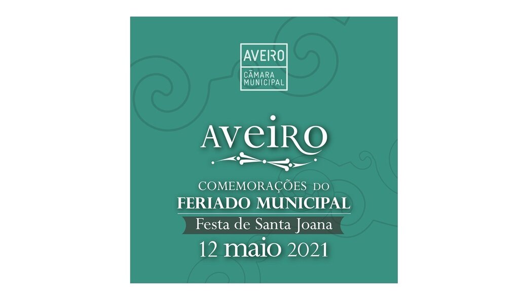 FERIADO MUNICIPAL - 12 DE MAIO DE 2021 - PROGRAMA DE COMEMORAÇÕES E DISTINÇÕES