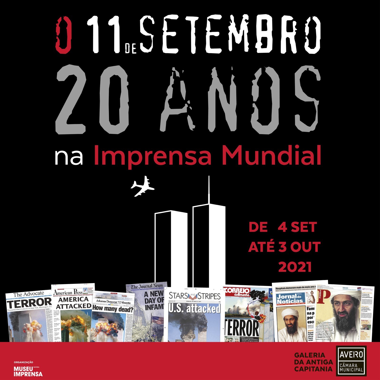 EXPOSIÇÃO “O 11 DE SETEMBRO – 20 ANOS NA IMPRENSA NACIONAL”