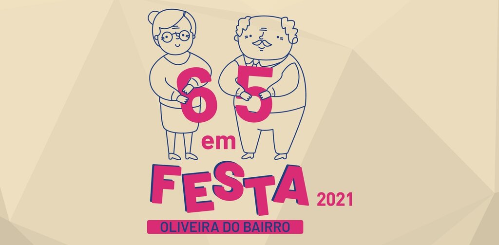 "65 em Festa" 2021 | Inscrições até 10 de outubro
