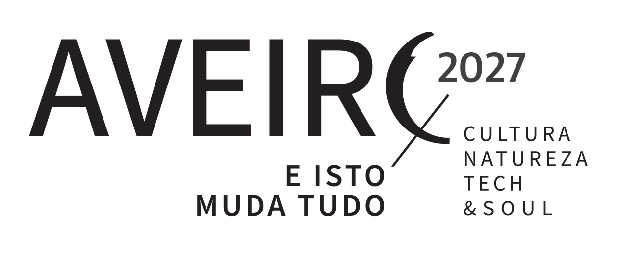 CANDIDATURA DE AVEIRO A CAPITAL EUROPEIA DA CULTURA 2027