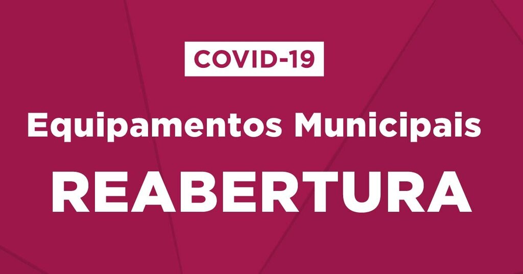 Equipamentos Municipais reabrem dia 10 de janeiro