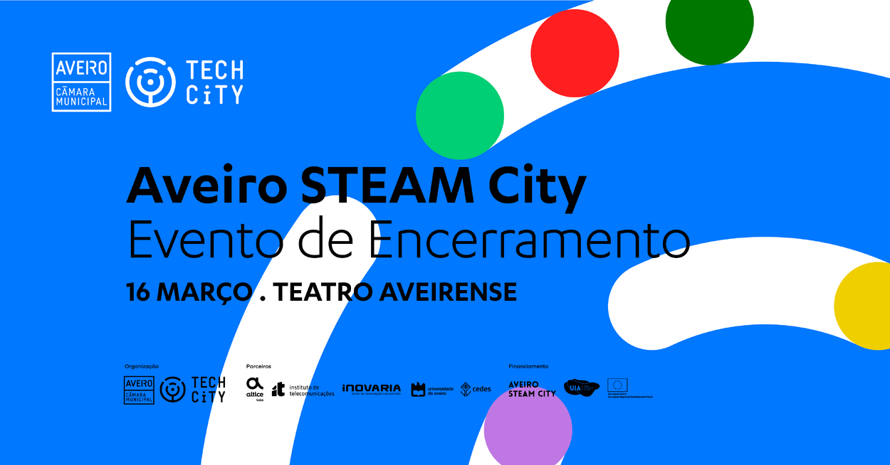 CÂMARA DE AVEIRO APRESENTA BALANÇO  DO “AVEIRO STEAM CITY” QUARTA-FEIRA