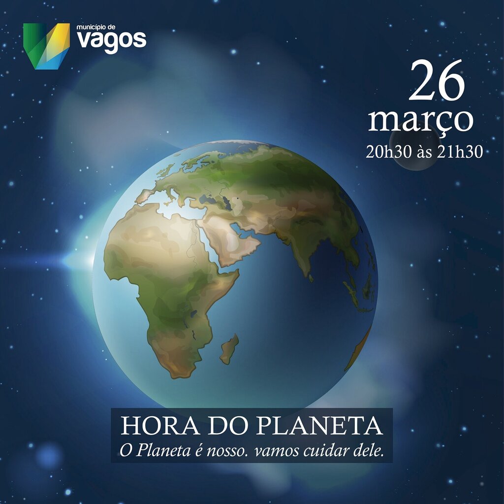 MUNICÍPIO DE VAGOS ASSOCIA-SE À “HORA DO PLANETA 2022”