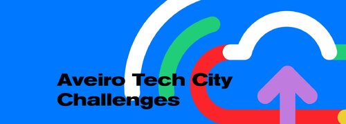 NORMAS DE PARTICIPAÇÃO DO AVEIRO TECH CITY ACADEMIA CHALLENGES