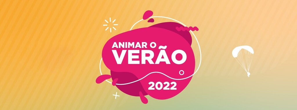 O ANIMAR O VERÃO ESTÁ DE VOLTA