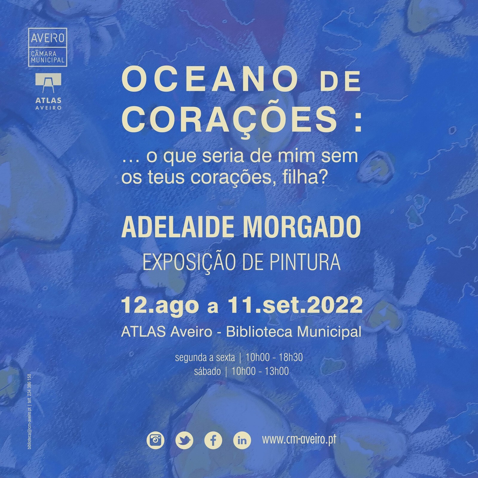 EXPOSIÇÃO DE PINTURA EM EXIBIÇÃO NO ATLAS AVEIRO